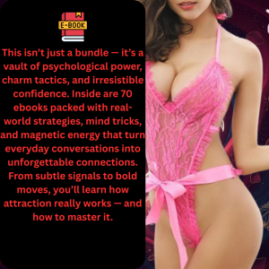 70 Secrets of Seduction: Ultimate Ebook Bundle